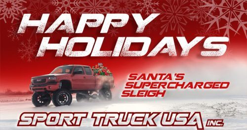 Happy Holiday Santa's Supercharged Sleigh - Sport Truck USA